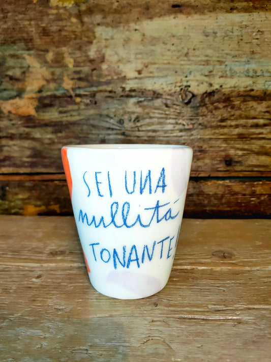 Tazza Dannunziana "Nullità Tonante!"